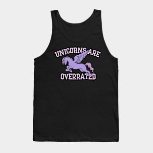 Unicorns are overrated Tank Top